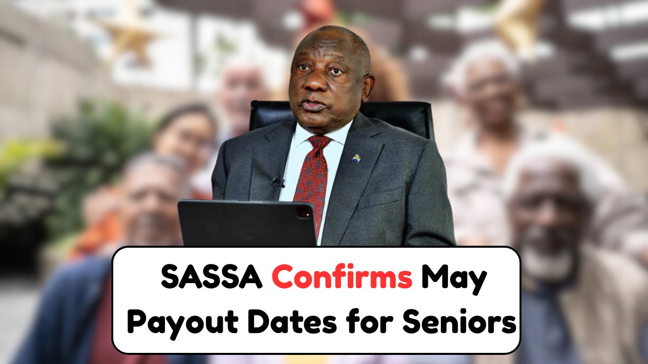 SASSA Confirms May Payou