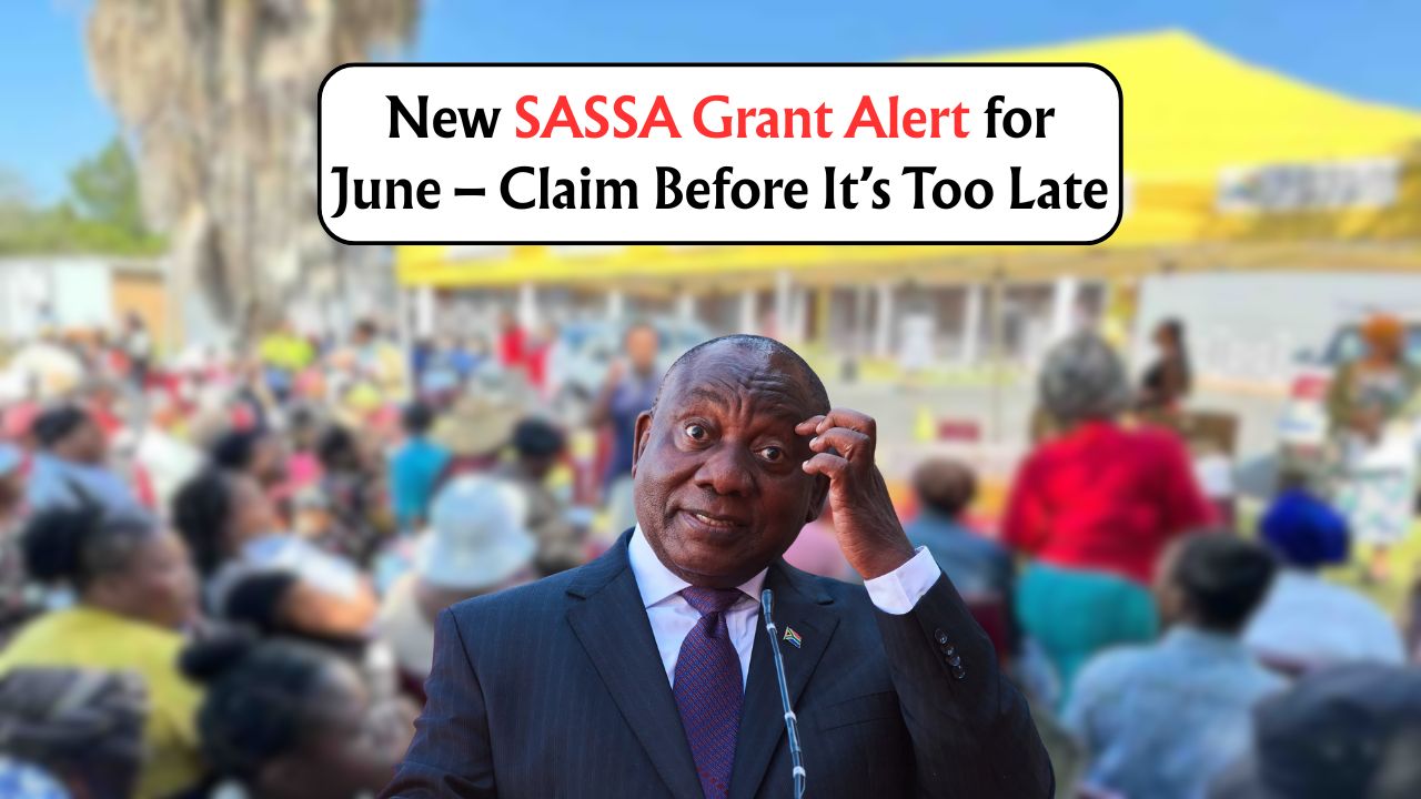 June 2025 SASSA Grant