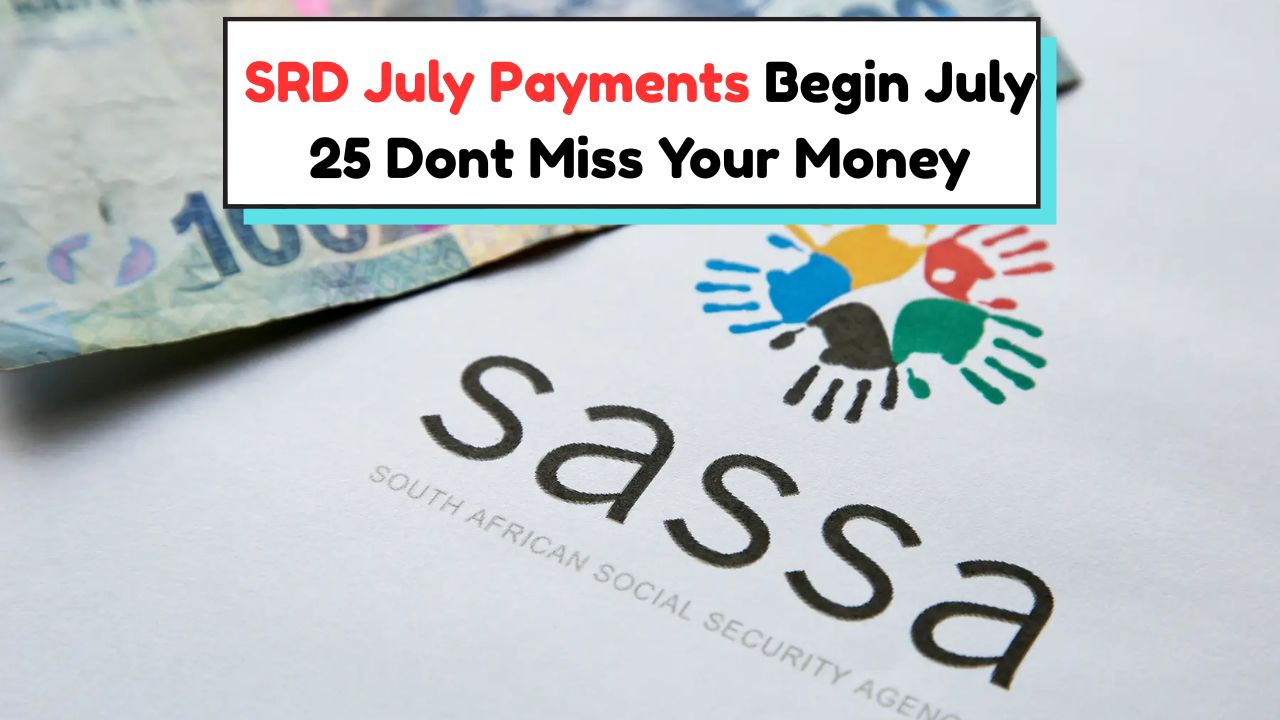 July 2025 SRD Payments