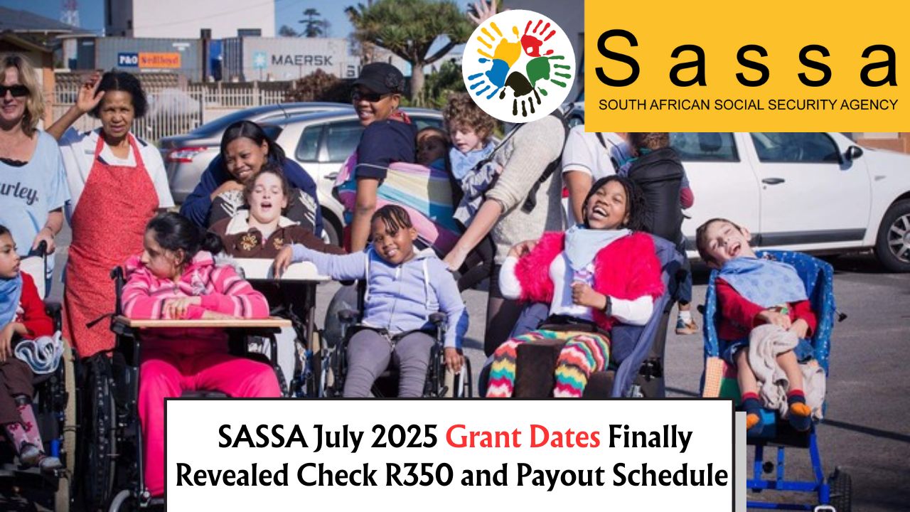 July 2025 SASSA Schedule