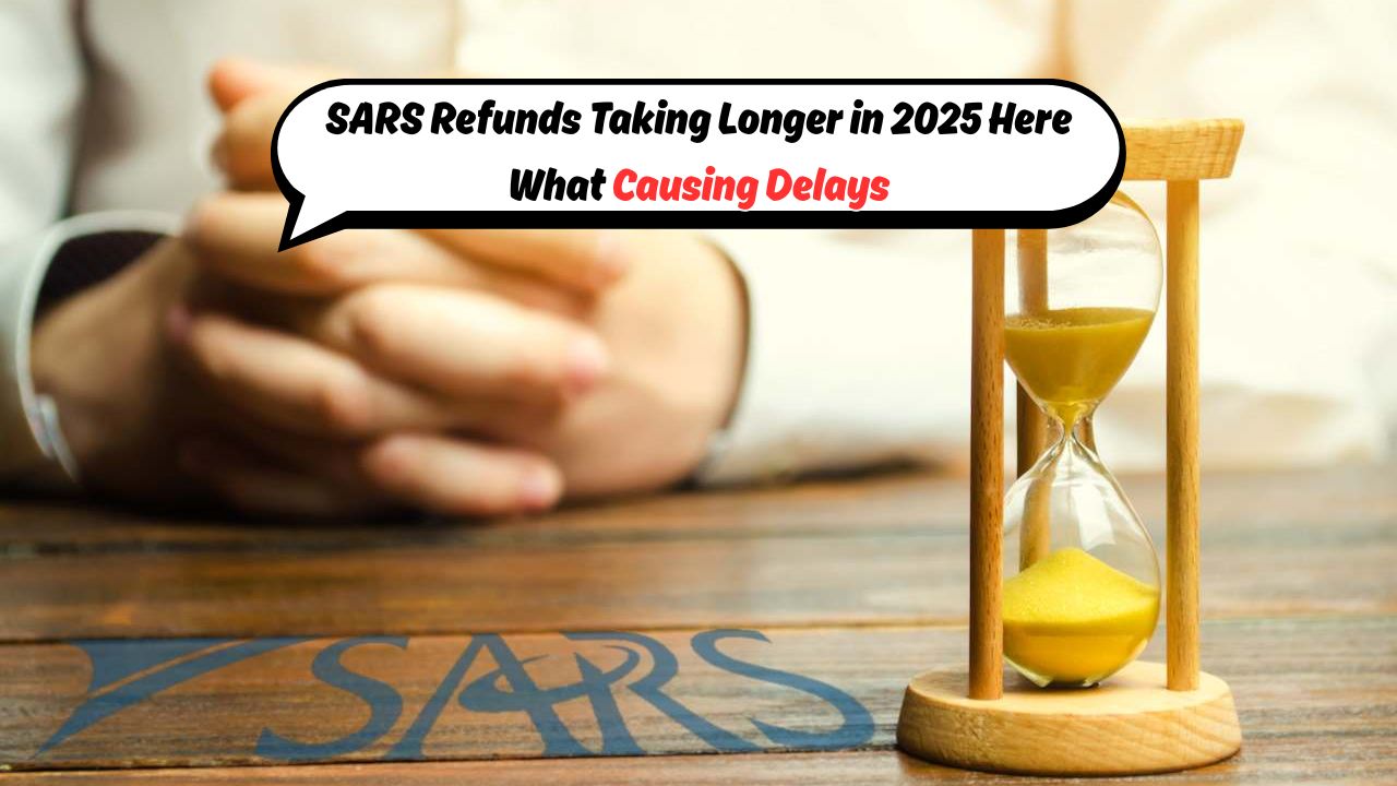 SARS Refund Delays