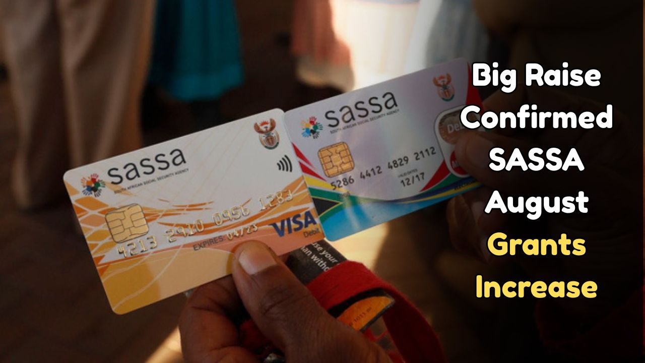 SASSA August 2025 Grant Increase