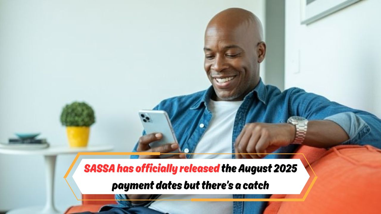 SASSA August 2025 Payment Dates